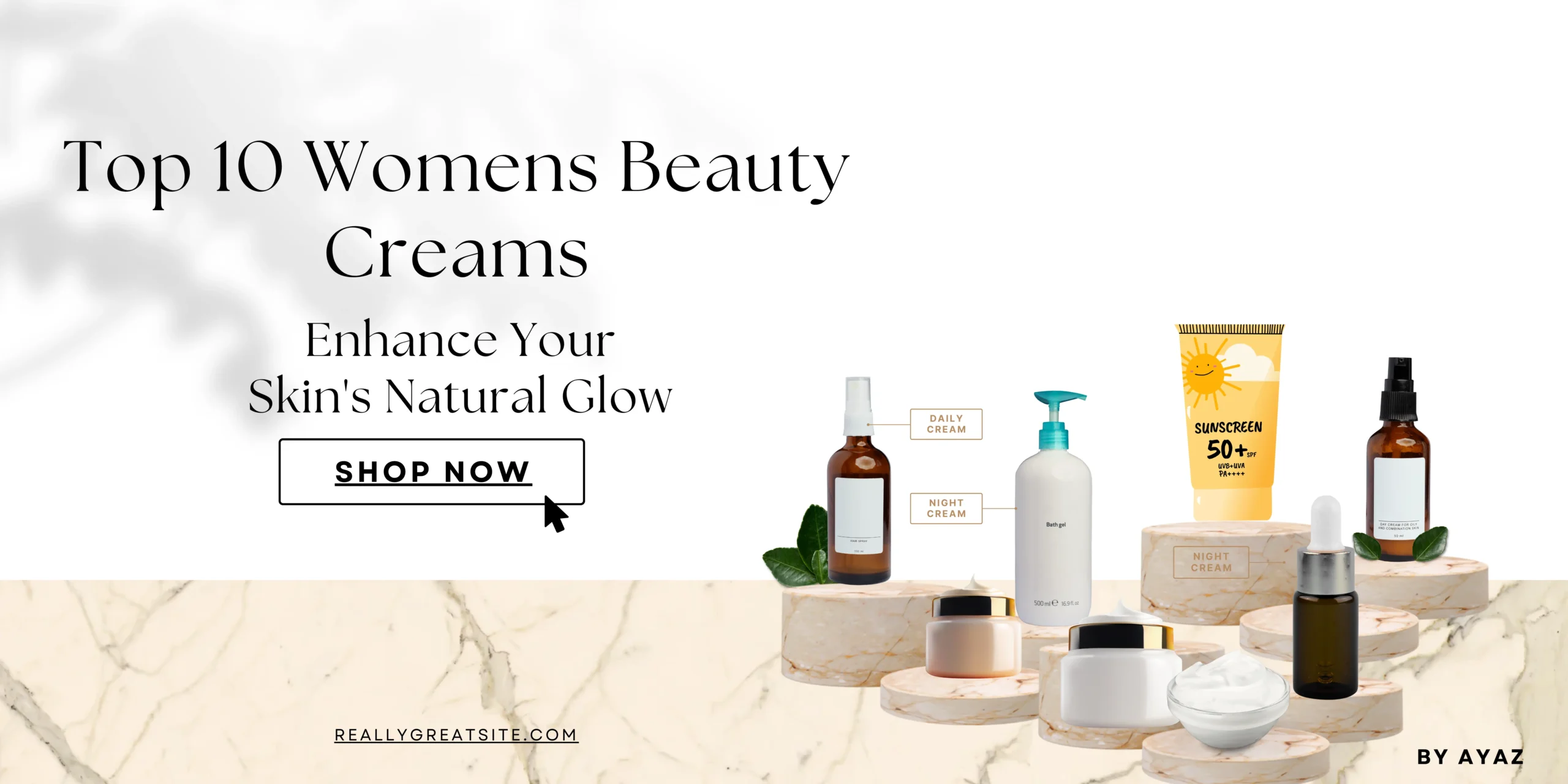 Top 10 Womens Beauty Creams